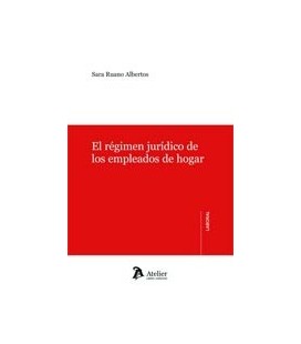 REGIMEN JURIDICO DE LOS EMPLEADOS DE HOGAR
