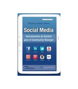 SOCIAL MEDIA (HERRAMIENTAS DE GESTION PARA EL COMMUNITY MANAGER)