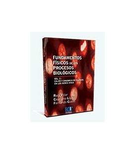 FUNDAMENTOS FISICOS DE LOS PROCESOS BIOLOGICOS VOL 2