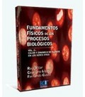 FUNDAMENTOS FISICOS DE LOS PROCESOS BIOLOGICOS VOL 2