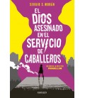 DIOS ASESINADO EN EL SERVICIO DE CABALLEROS