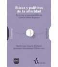 ETICAS Y POLITICAS DE LA ALTERIDAD EN TORNO AL PENSAMIENTO DE GABRIEL