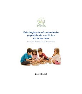 ESTRATEGIAS DE AFRONTAMIENTO Y GESTION DE CONFLICTOS EN LA ESCUELA