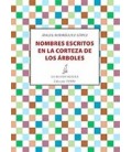 NOMBRES ESCRITOS EN LA CORTEZA DE LOS ARBOLES