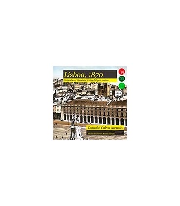 LISBOA 1870 COSTUMBRES LITERATURA Y ARTES DEL PAIS VECINO