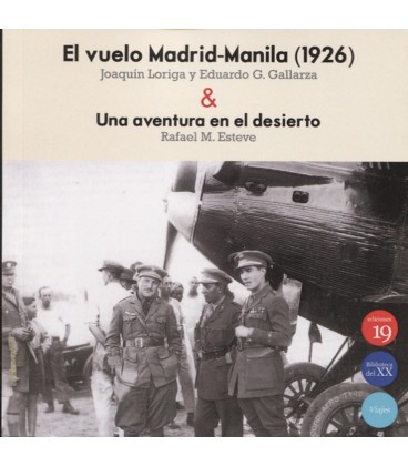 VUELO MADRID MANILA 1926 UNA AVENTURA EN EL DESIERTO