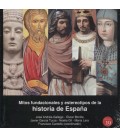 MITOS FUNDACIONALES Y ESTEREOTIPOS DE LA HISTORIA DE ESPAÑA
