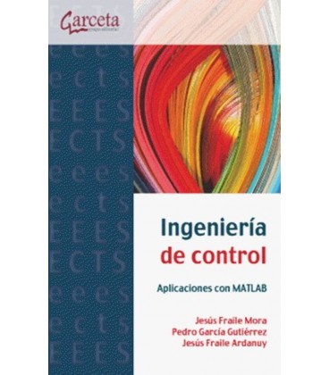 INGENIERIA DE CONTROL APLICACIONES CON MATLAB
