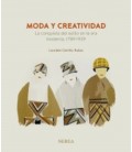 MODA Y CREATIVIDAD LA CONQUISTA DEL ESTILO EN LA ERA MODERNA 1789 1929