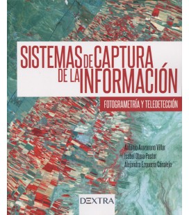 SISTEMAS DE CAPTURA DE LA INFORMACION FOTOGRAMETRIA Y TELEDETECCION