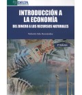 INTRODUCCION A LA ECONOMIA DEL DINERO A LOS RECURSOS NATURALES 2 ED