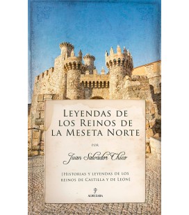 LEYENDAS DE LOS REINOS DE LA MESETA NORTE