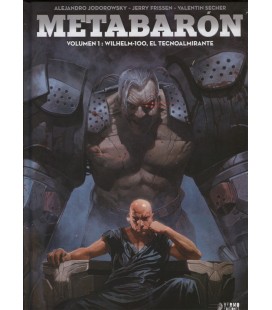 METABARON 01 WILHELM-100 EL TECNOALMIRANTE