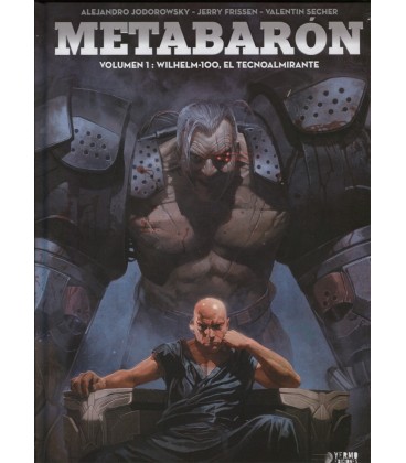 METABARON 01 WILHELM-100 EL TECNOALMIRANTE
