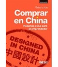 COMPRAR EN CHINA RECURSOS CLAVE PARA EL EMPRENDEDOR