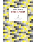 QUIZA EL FERVOR