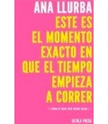 ESTE ES EL MOMENTO EXACTO EN QUE EL TIEMPO EMPIEZA A CORRER