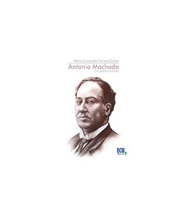 ANTONIO MACHADO UN POETA EXILIADO