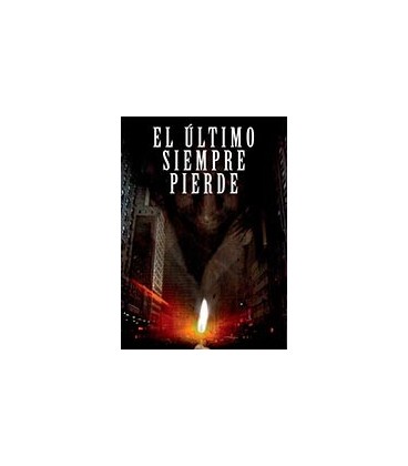 ULTIMO SIEMPRE PIERDE 2ED