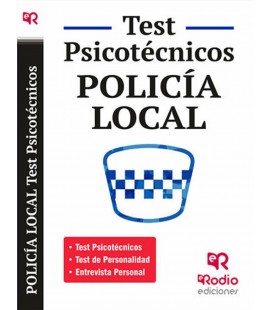 POLICIA LOCAL TEST PSICOTECNICOS DE PERSONALIDAD Y ENTREVISTA PERSONAL