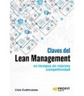 CLAVES DEL LEAN MANAGEMENT EN TIEMPOS DE MAXIMA COMPETITIVIDAD