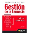 TODO LO QUE DEBE SABER SOBRE GESTION DE LA FARMACIA LIDERAR PERSONAS