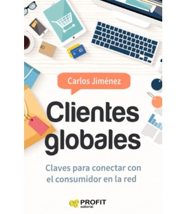 CLIENTES GLOBALES (CLAVES PARA CONECTAR CON EL CONSUMIDOR EN LA RED)