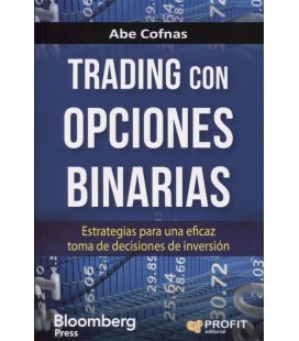 TRADING CON OPCIONES BINARIAS ESTRATEGIAS PARA UNA EFICAZ TOMA DE DECI