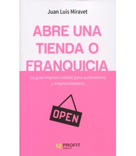 ABRE UNA TIENDA O FRANQUICIA