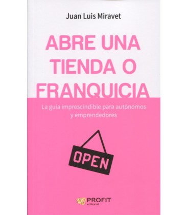 ABRE UNA TIENDA O FRANQUICIA