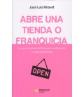 ABRE UNA TIENDA O FRANQUICIA