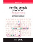 FAMILIA ESCUELA Y SOCIEDAD MANUAL PARA MAESTROS