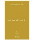 POR SI ACASO LA LUZ
