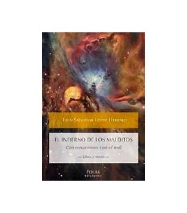 INFIERNO DE LOS MALDITOS CONVERSACIONES CON EL MAL LIBRO PRIMERO