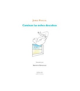 CAMINAN LAS NUBES DESCALZAS