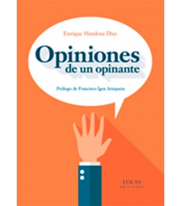 OPINIONES DE UN OPINANTE