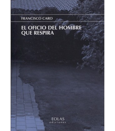 OFICIO DEL HOMBRE QUE RESPIRA