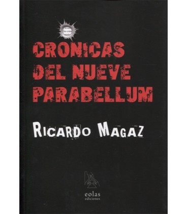 CRONICAS DEL NUEVE PARABELLUM