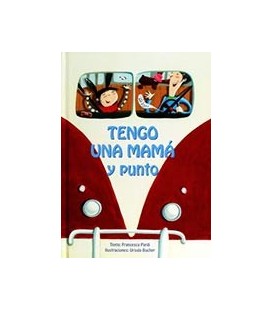 TENGO UNA MAMA Y PUNTO