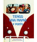 TENGO UNA MAMA Y PUNTO