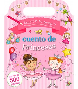 ESCRIBE TU PROPIO CUENTO DE PRINCESAS (CON + DE 300 PEGATINAS)