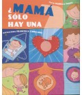 MAMA SOLO HAY UNA