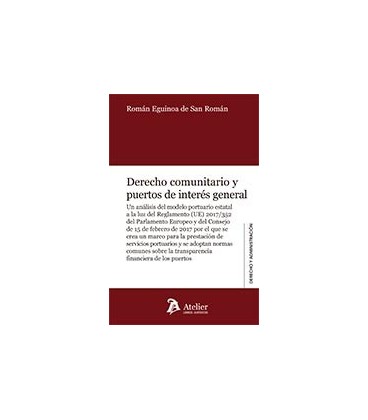 DERECHO COMUNITARIO Y PUERTOS DE INTERES GENERAL