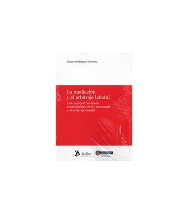 MEDIACION Y EL ARBITRAJE LABORAL