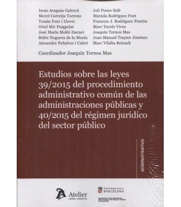 ESTUDIOS SOBRE LAS LEYES 39/2015 DEL PROCEDIMIENTO ADMINISTRATIVO