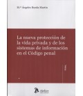 NUEVA PROTECCION DE LA VIDA PRIVADA Y DE LOS SISTEMAS DE INFORMACION