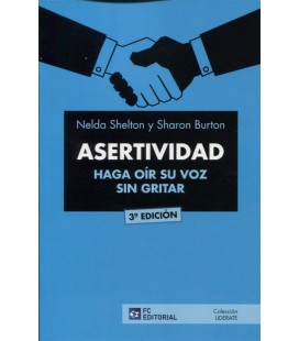ASERTIVIDAD HAGA OIR SU VOZ SIN GRITAR 3 ED