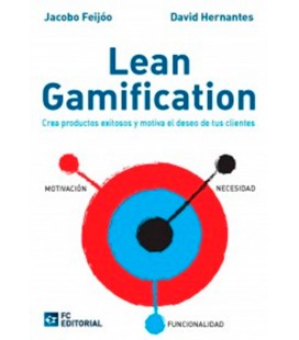 LEAN GAMIFICATION CREA PRODUCTOS EXITOSOS