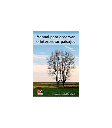 MANUAL PARA OBSERVAR E INTERPRETAR PAISAJES