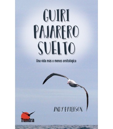 GUIRI PAJARERO SUELTO